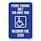 Signmission Permit Parking Only Tow-Away Zone Maximum Fine Heavy-Gauge Alum. Sign, 18" L, 12" H, A-1218-23318 A-1218-23318 - alternate 1